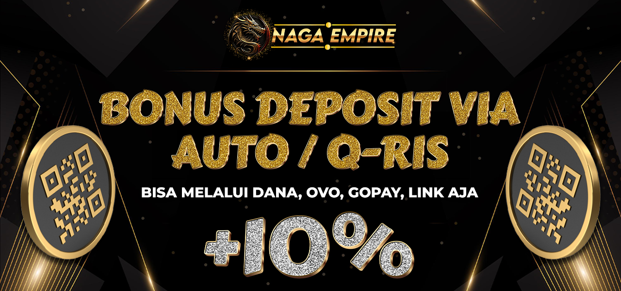 BONUS NEXT DEPOSIT VIA QRIS +10%