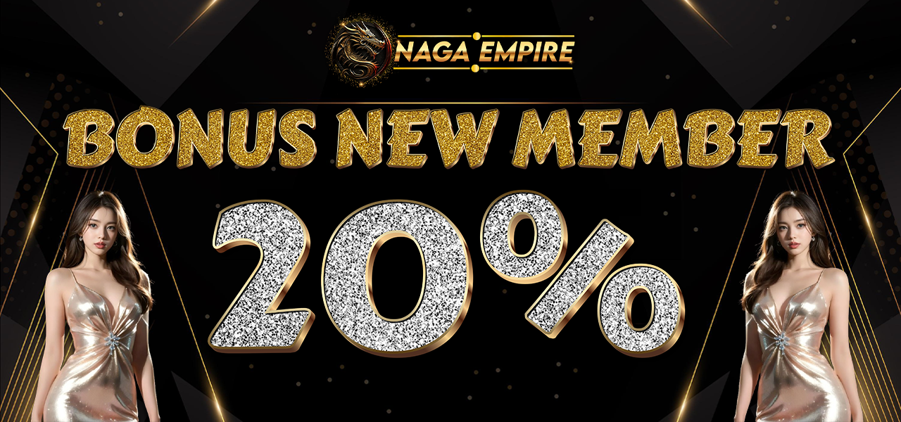 BONUS NEW MEMBER +20%